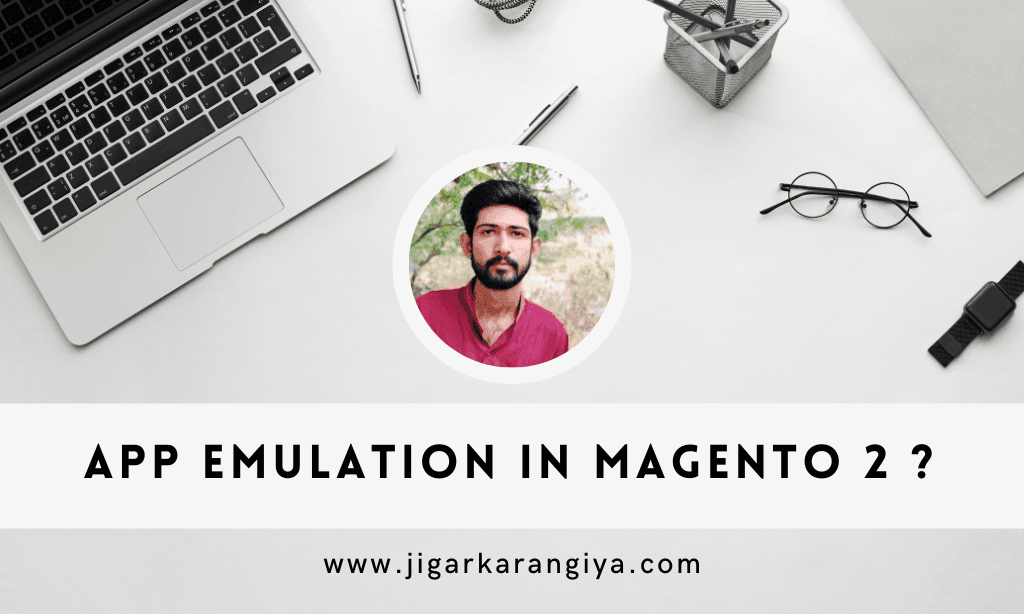 Store Emulation in Magento 2
