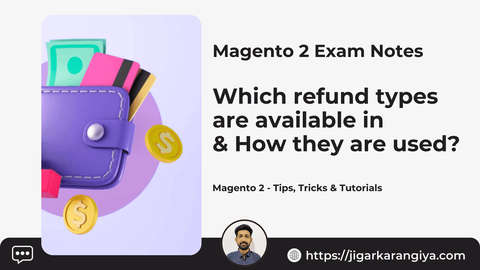 Which refund types are available, and how are they used?