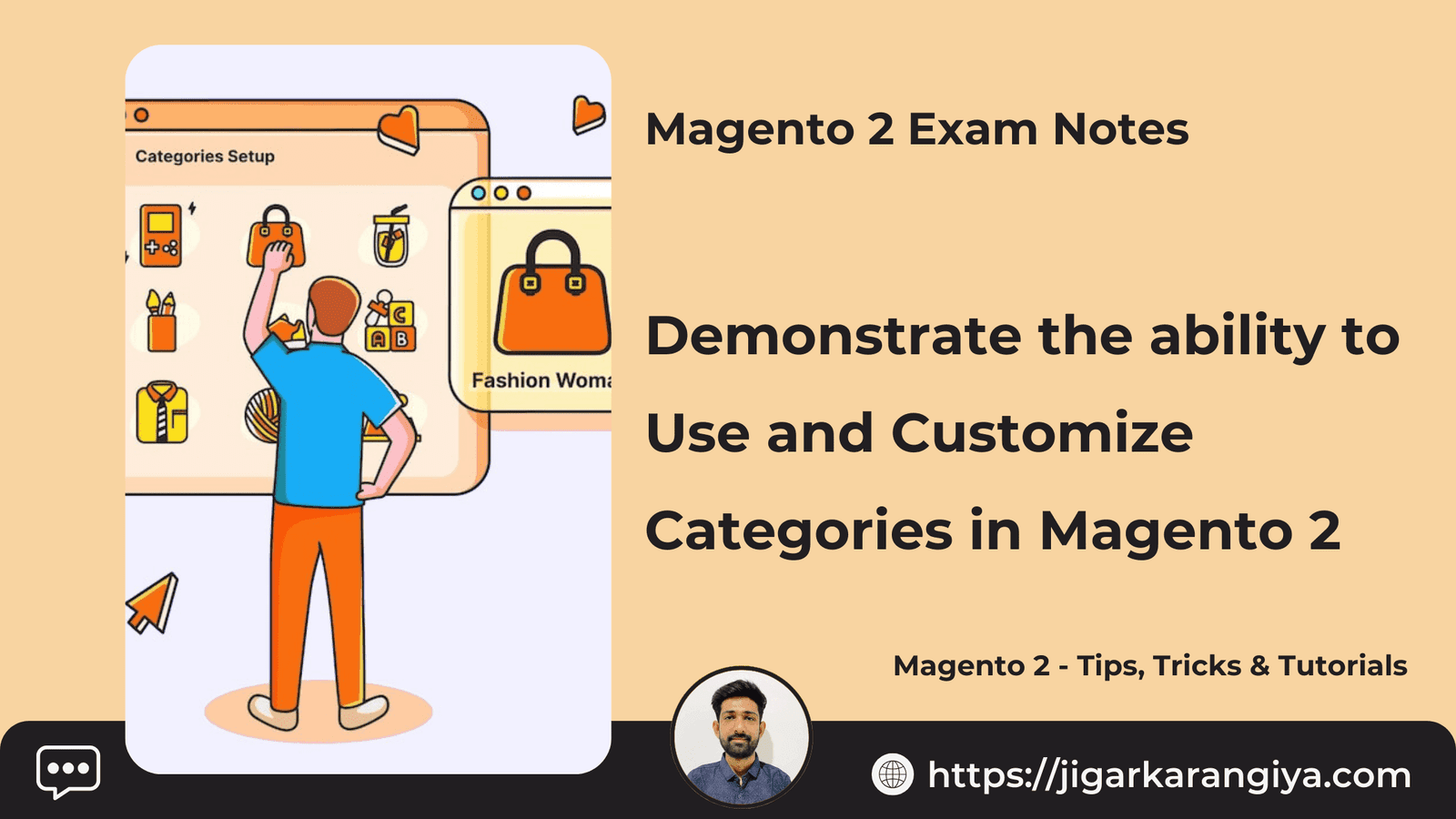 Demonstrate ability to use and customize Categories in Magento 2