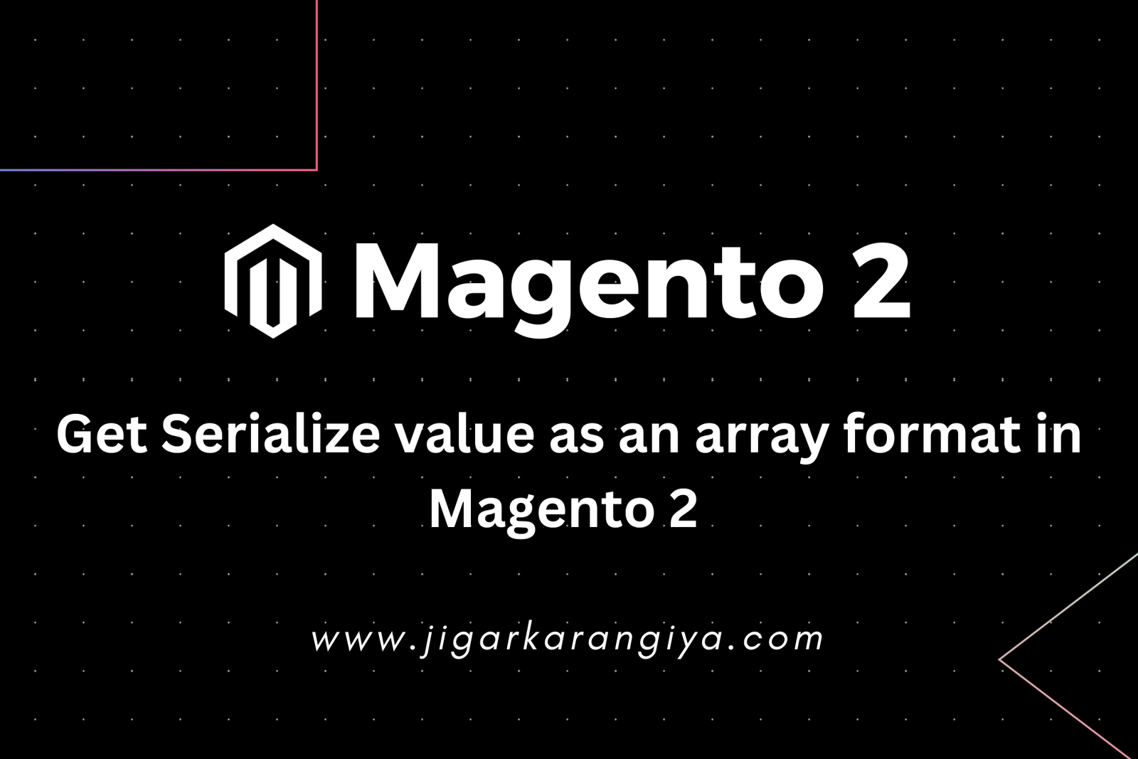 Get Serialize value as array format in Magento 2