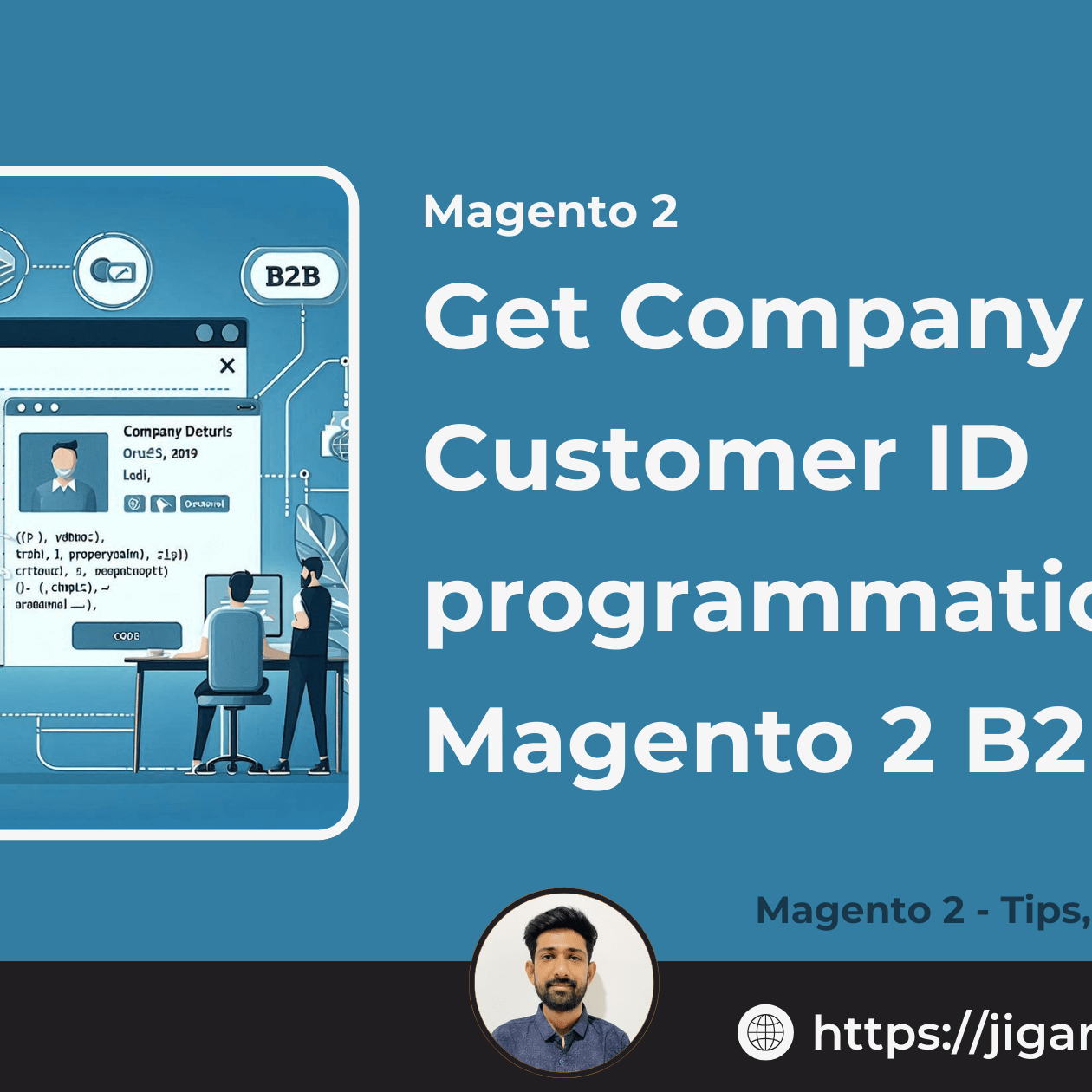 Get Company using Customer ID programmatically magento 2 B2B