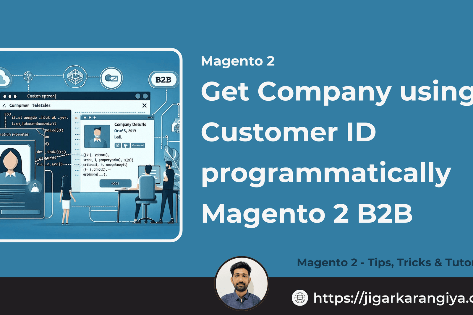 Get Company using Customer ID programmatically magento 2 B2B