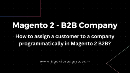 How to assign a customer to a company programmatically in Magento 2 B2B?