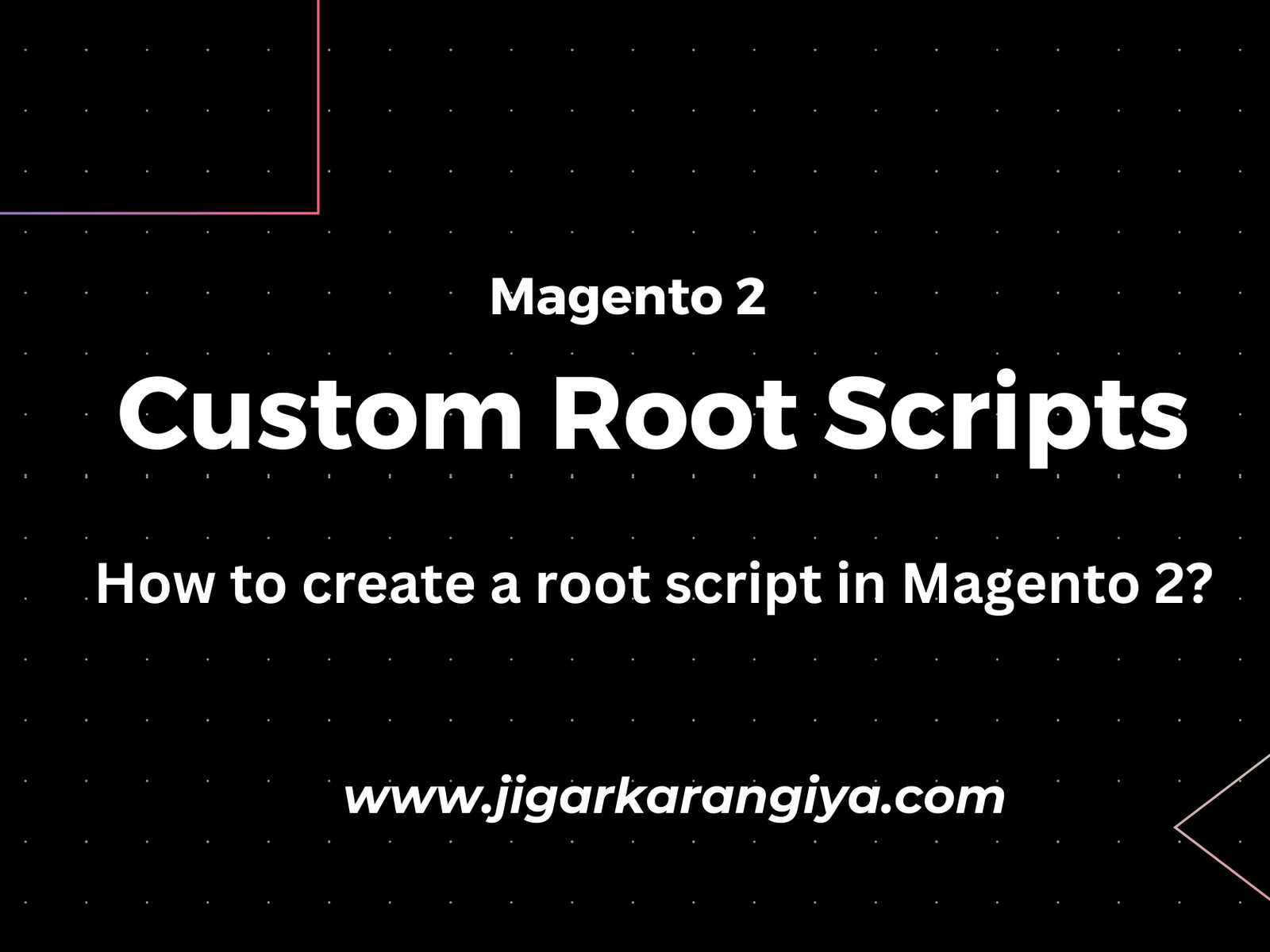 How to create a root script in magento 2?