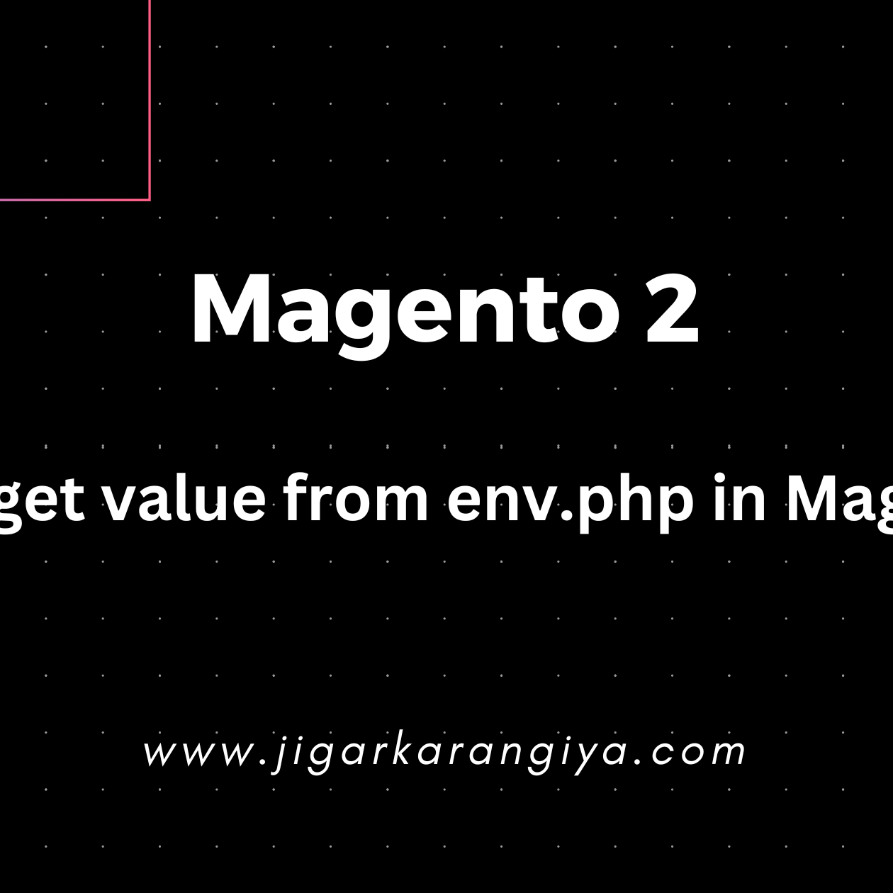 How to get value from env.php in Magento 2?