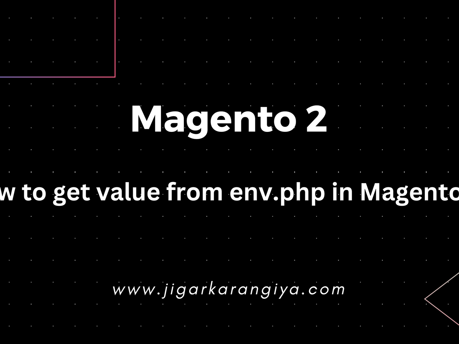 How to get value from env.php in Magento 2?