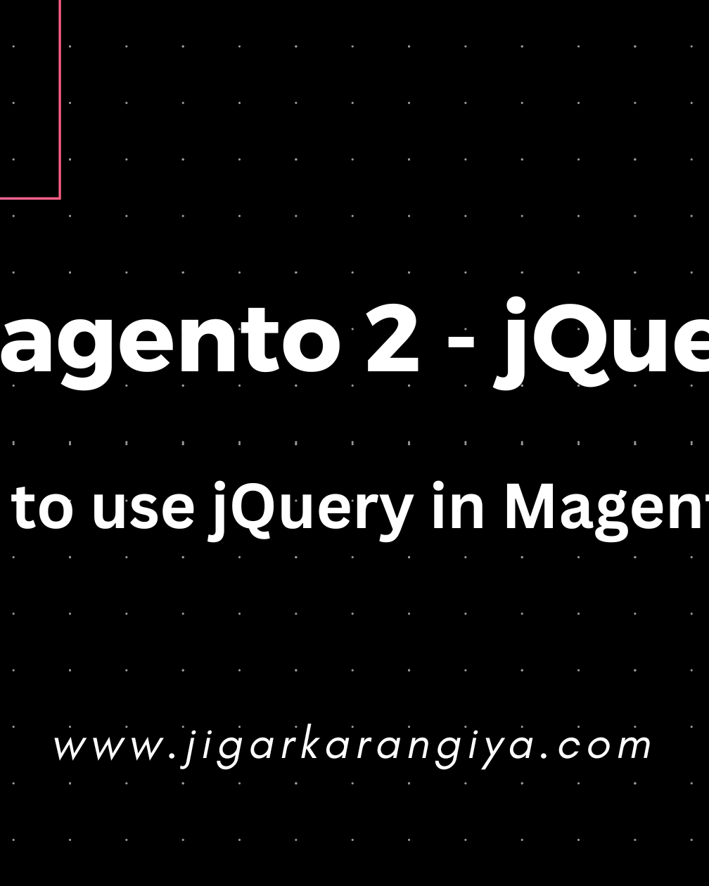 How to use jQuery in Magento 2?