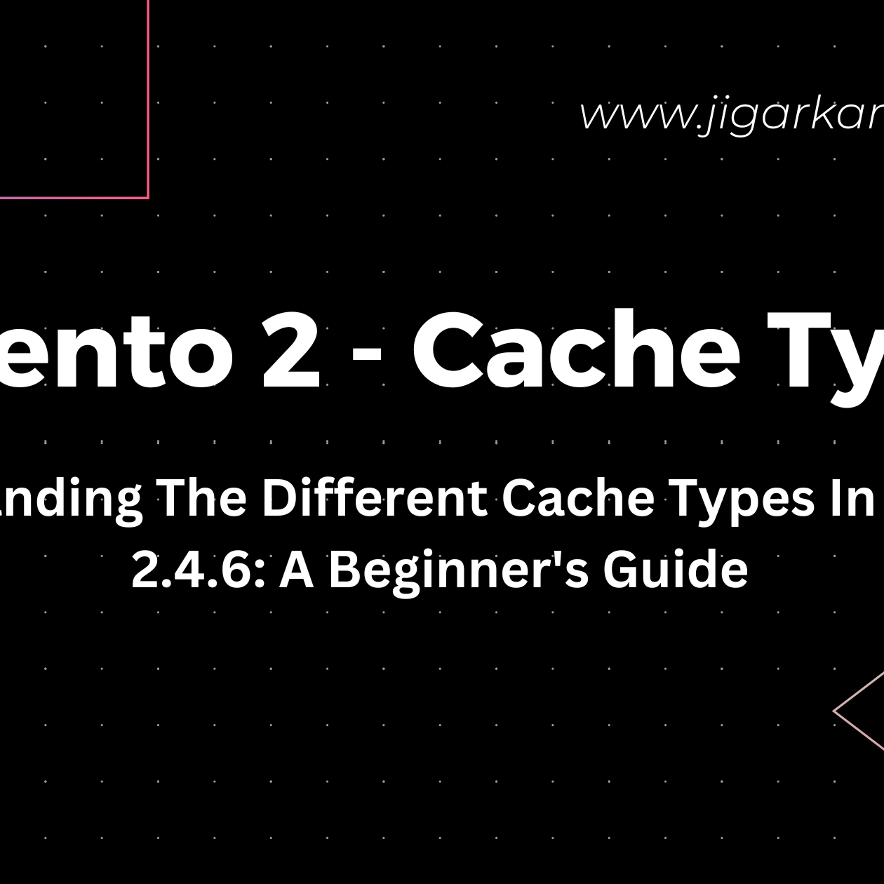 Caching and it's types in magento 2