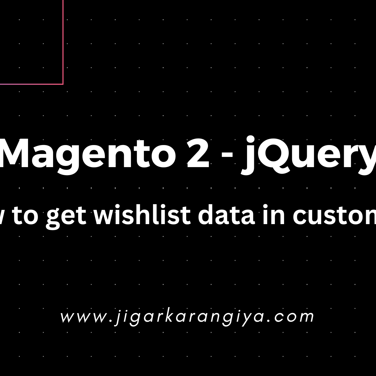 Magento 2 - How to get wishlist data in custom js?
