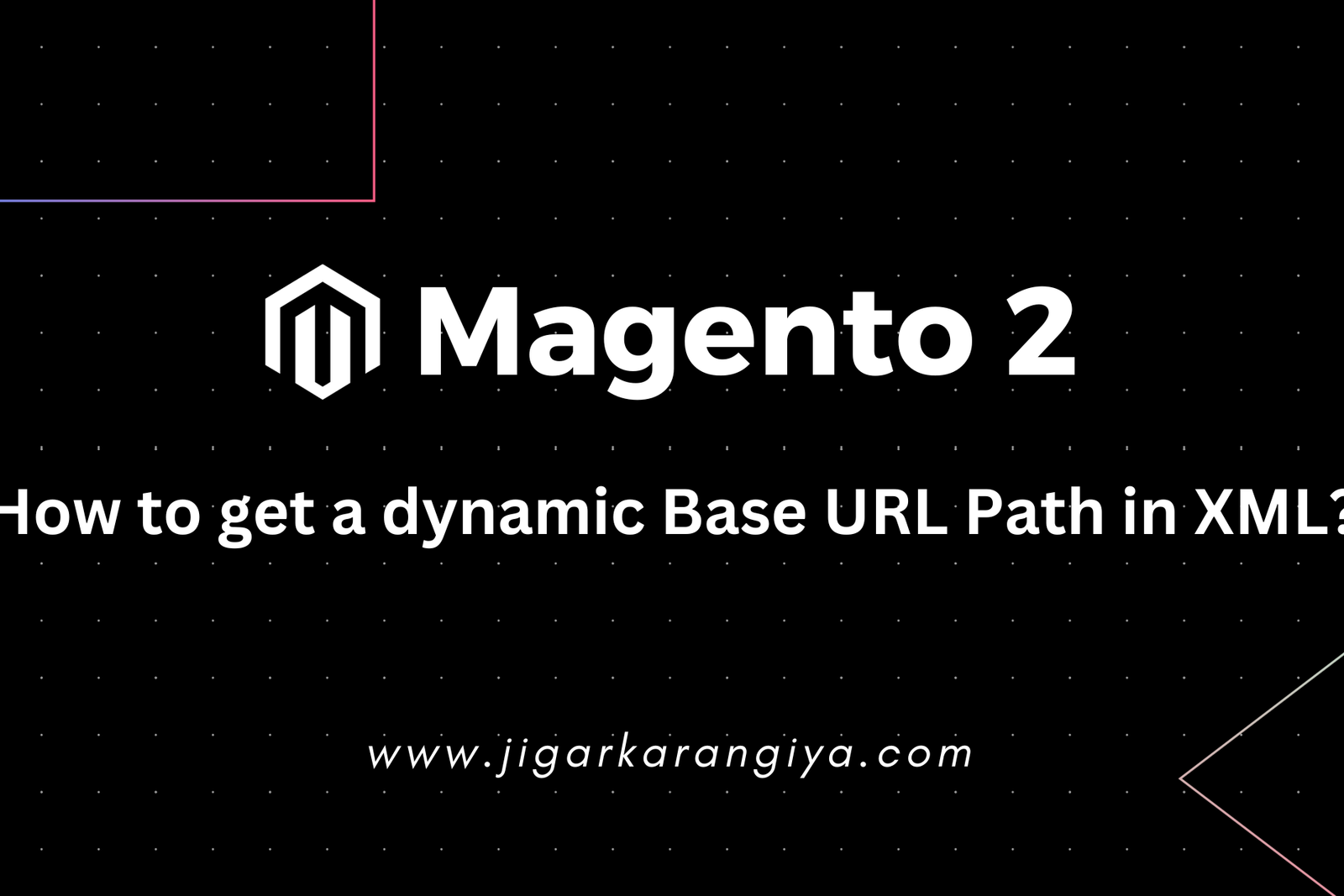 How to get a dynamic Base URL Path in XML?