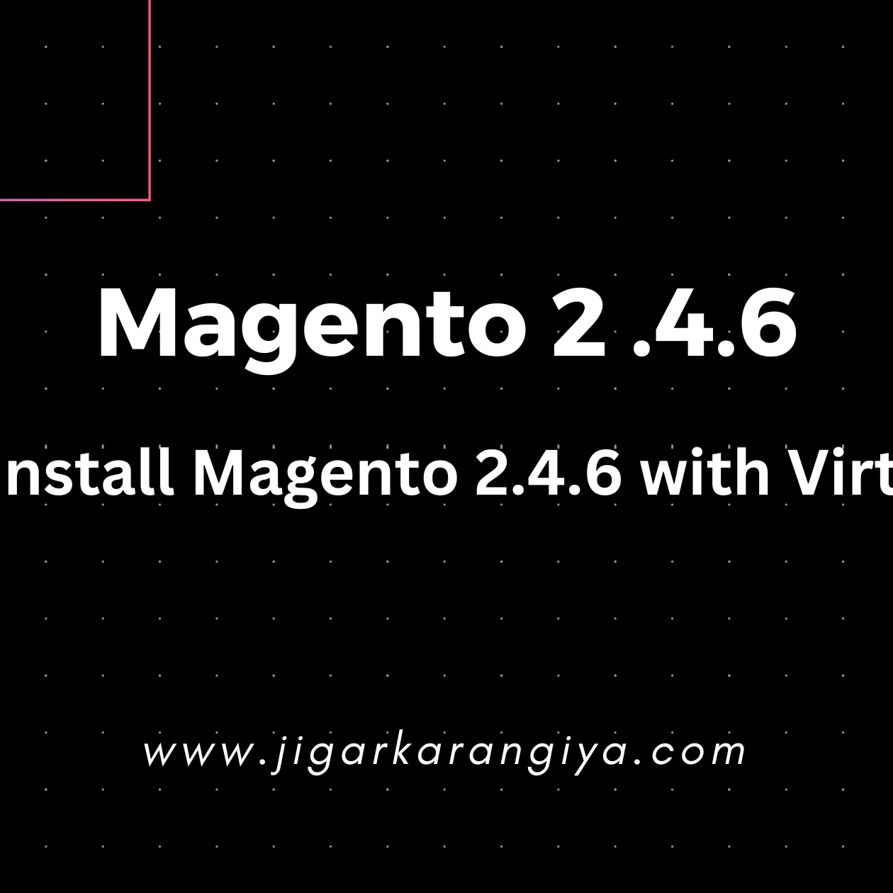 Quickly install latest magento 2.4.6 with virtualhost