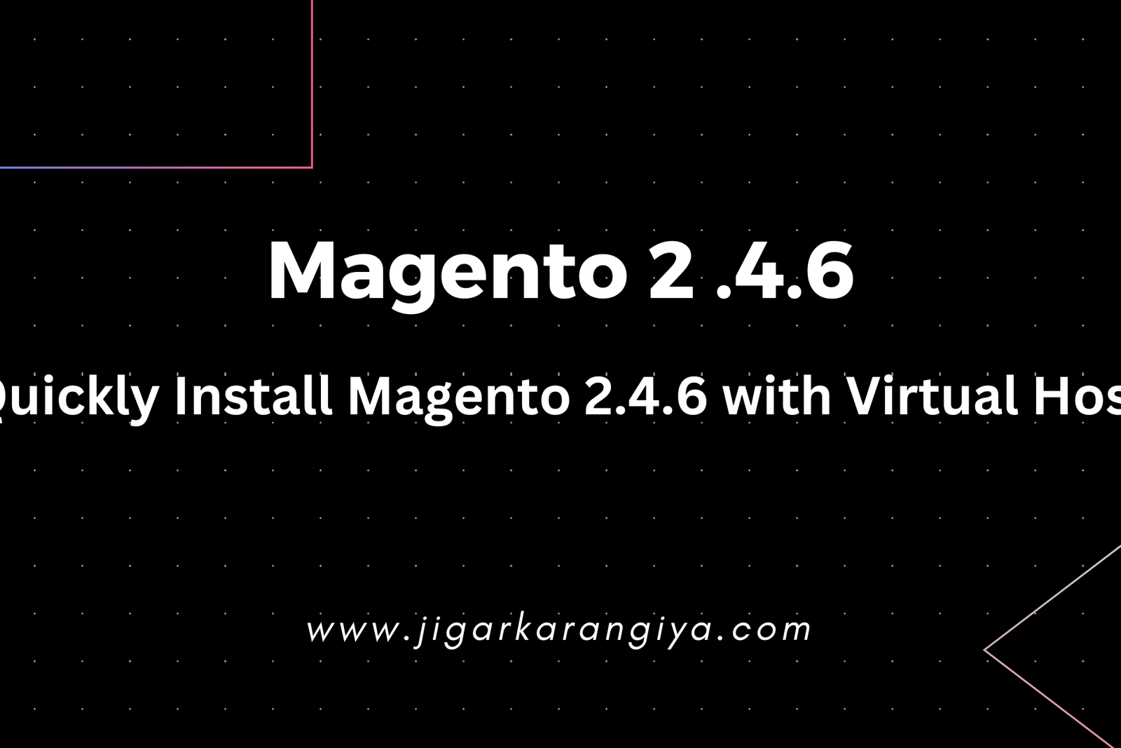 Quickly install latest magento 2.4.6 with virtualhost