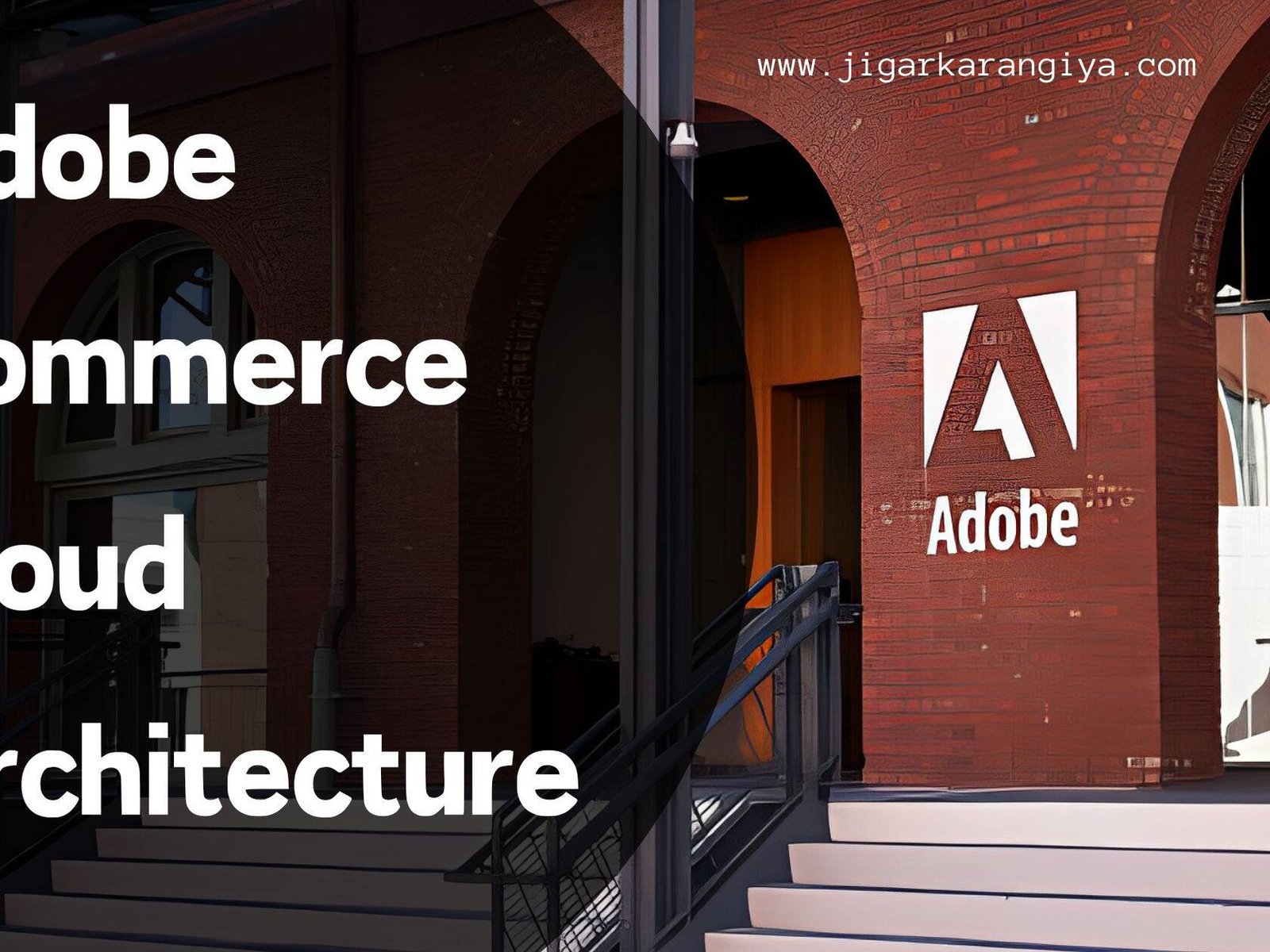 Adobe Commerce Cloud Architecture