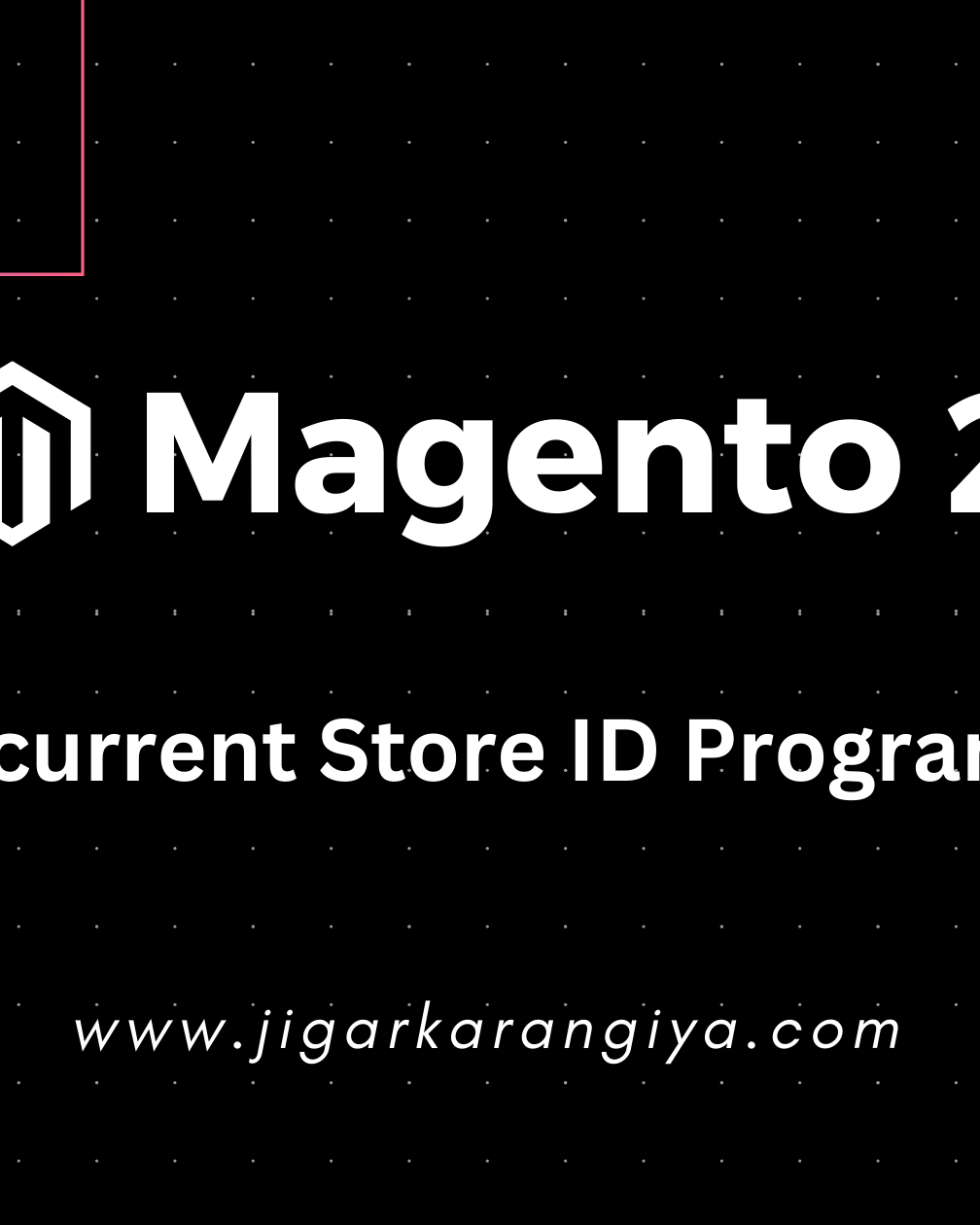 Magento 2 - How to get current Store ID Programmatically