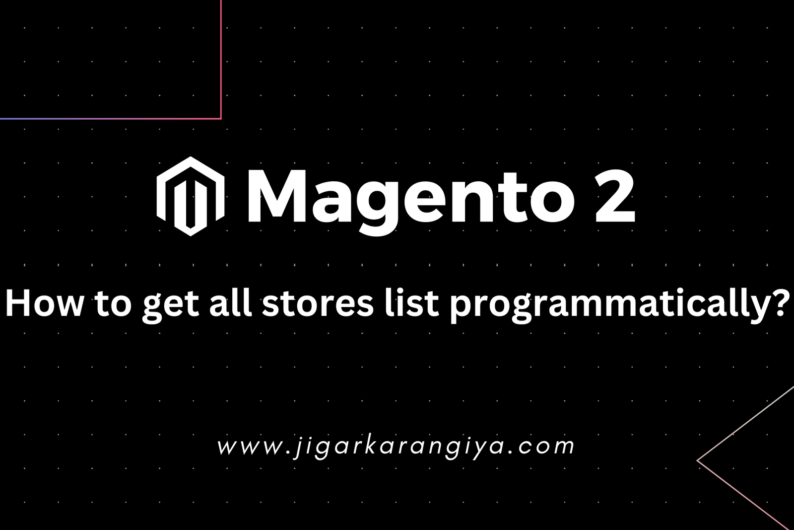 Magento2 - How to get all stores list programmatically