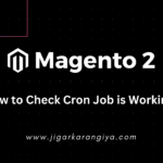 Magento 2 How to Check Cron Job is Working