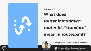 Magento 2 : What is Router Id = admin & standard ?