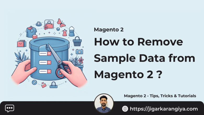 How to Remove Sample Data from Magento 2