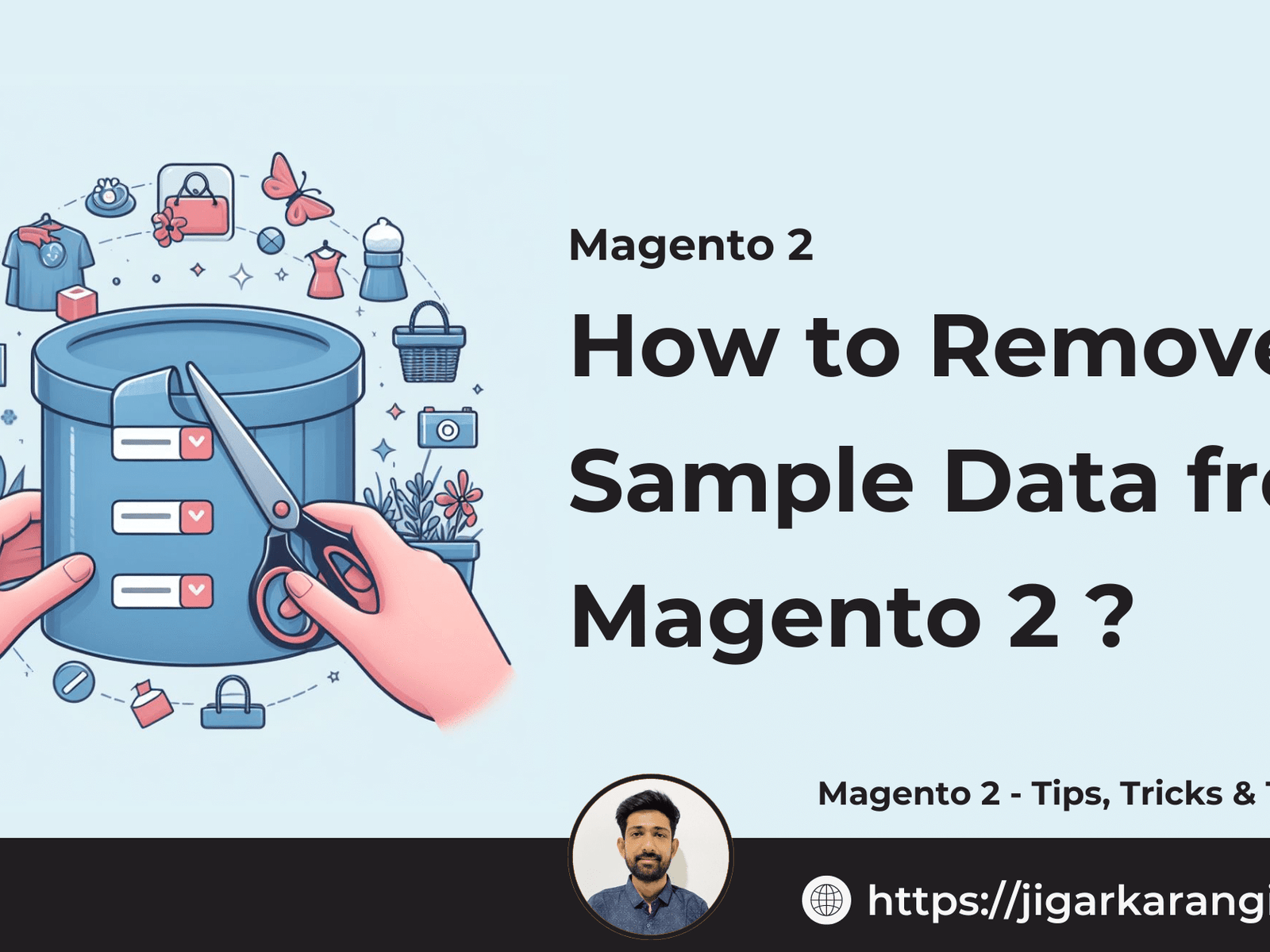 How to Remove Sample Data from Magento 2
