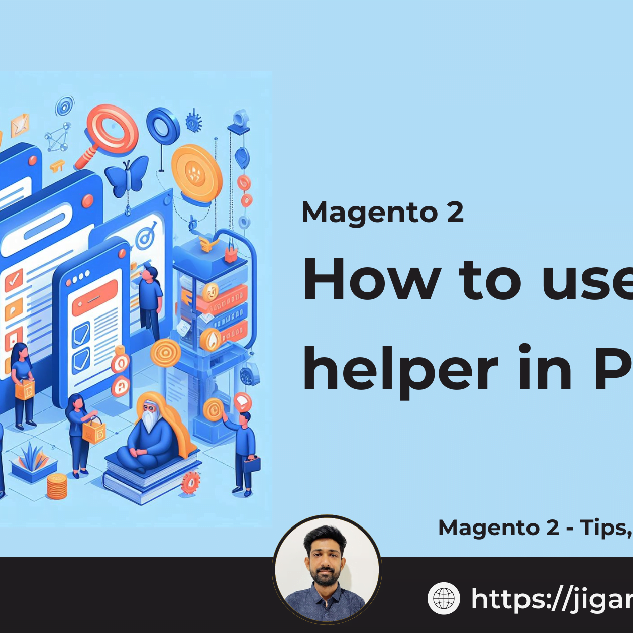 Magento 2 - How to use helper in PHTML