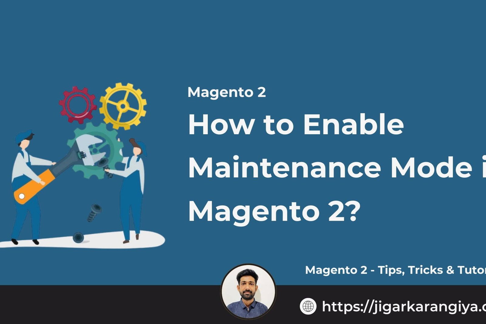 How to Enable Maintenance Mode in Magento 2