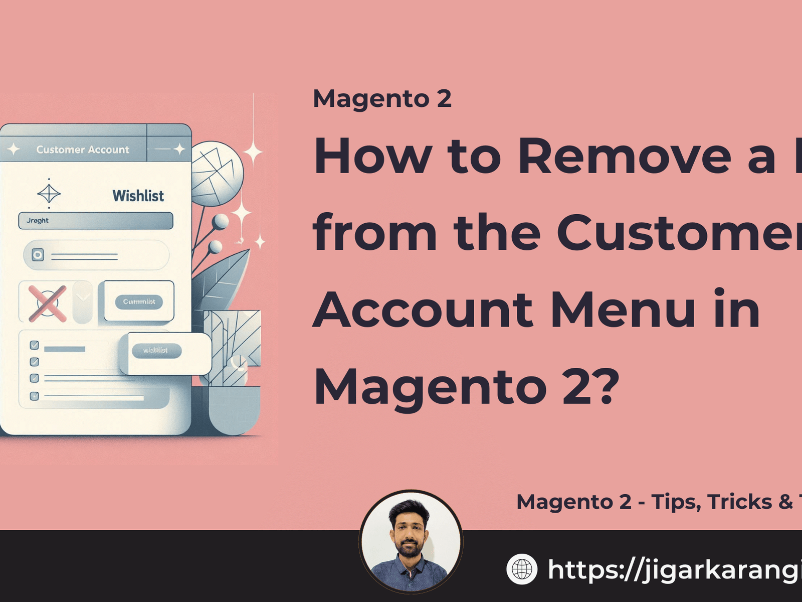 how to remove a link from the Magento 2 customer account menu using layout XML.