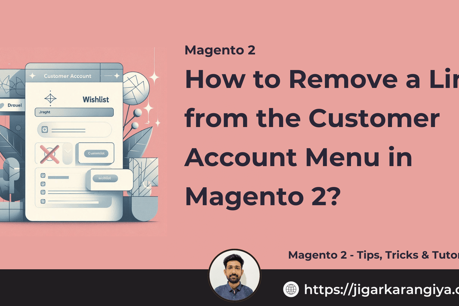 how to remove a link from the Magento 2 customer account menu using layout XML.