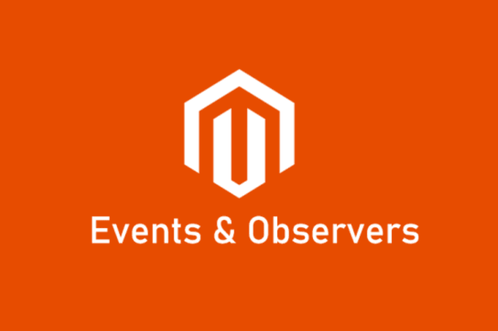 Event Observers in Magento 2