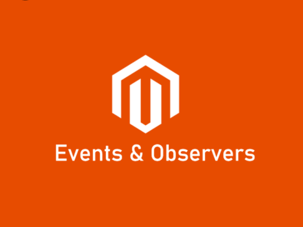 Event Observers in Magento 2