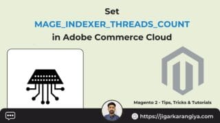 Set MAGE_INDEXER_THREADS_COUNT in Adobe Commerce Cloud