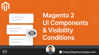 Magento 2 UI Components and Visibility Conditions